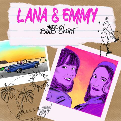 Lana & Emmy Soundtrack