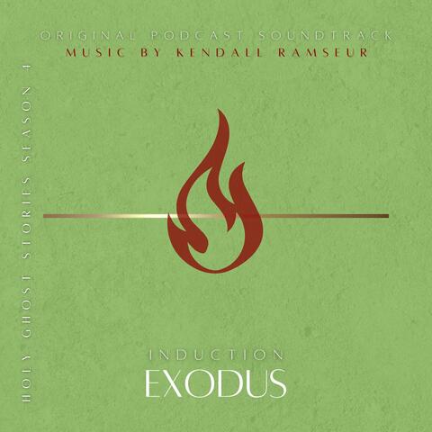 Exodus: Induction (Original Podcast Soundtrack)