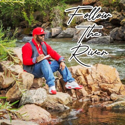 Follow The River