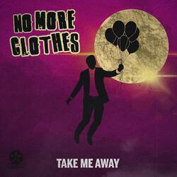 Take Me Away