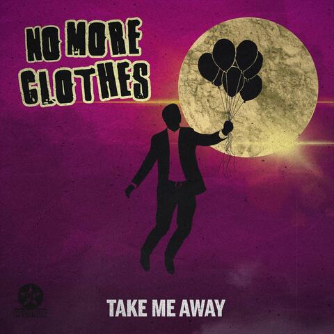 Take Me Away