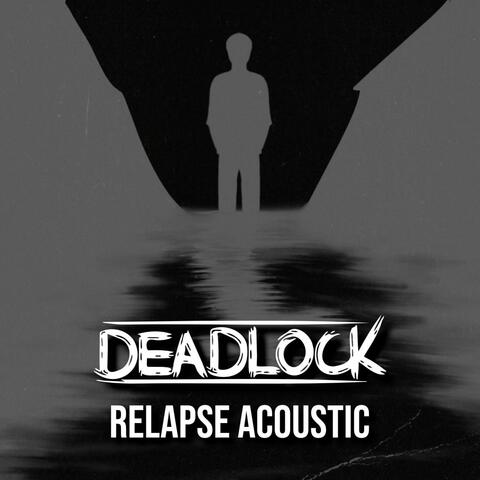 RELAPSE (ACOUSTIC)