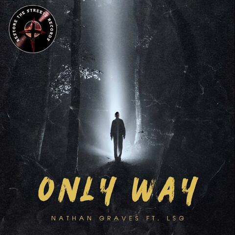 Only Way (feat. LSG)