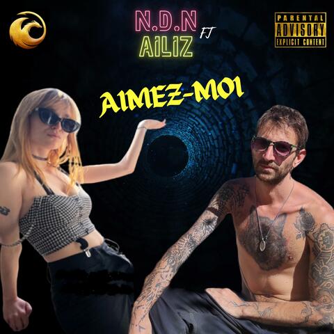 Aimez-moi (feat. Ailiz)