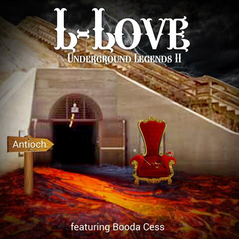 Underground Legends II (feat. Booda Cess)