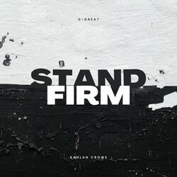 Stand Firm (feat. Kahlan Crowe)
