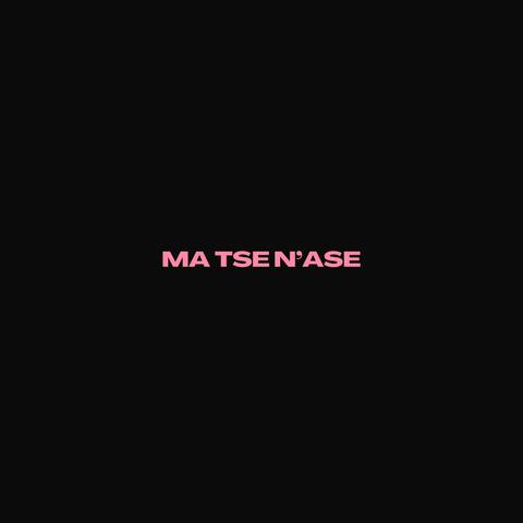 Ma Tse N'ase (feat. K€L & VeraJ)