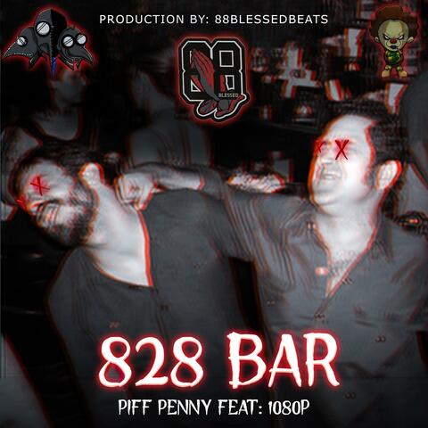828 BAR (feat. 1080P & 88BlessedBeats)