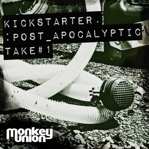 Kickstarter: Post_apocalyptic take #1