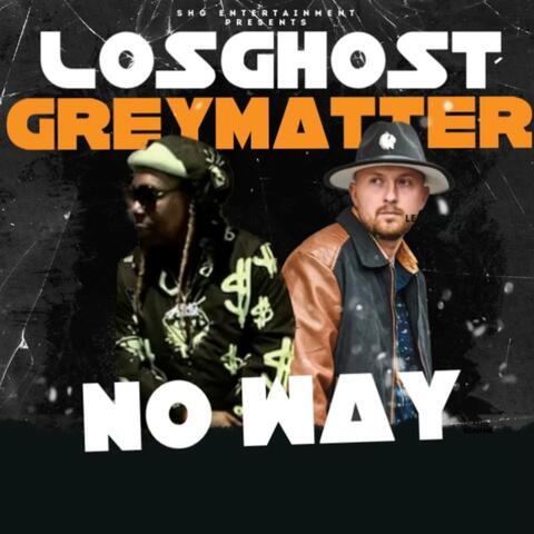 no way (feat. Grey Matter)