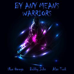 By Any Means (Warriors)
