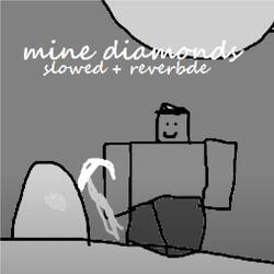 Mine Diamonds