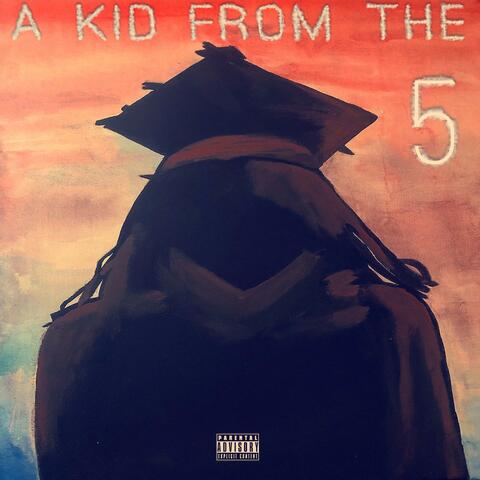 A Kid from the 5