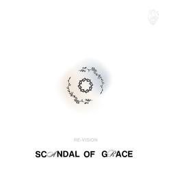 Scandal Of Grace (feat. Colin Maltby)