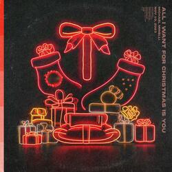 All I Want For Christmas Is You