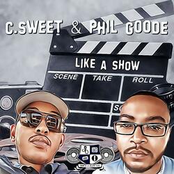 LIKE A SHOW (feat. Phil Goode)