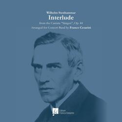 Interlude (W. Stenhammar) (feat. The Royal Netherlands Army Band 'Johann Willem Friso' & Franco Cesarini)