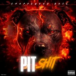 Pit Shit