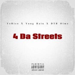 4 Da Streets (feat. Yung Rain & DTB Olmo)