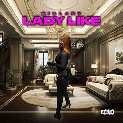 Lady Like