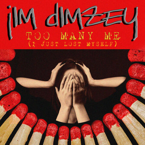 TOO MANY ME (I JUST LOST MYSELF)