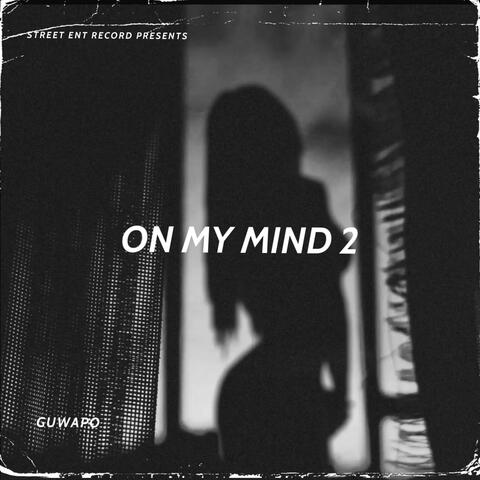 On My Mind 2
