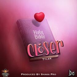 Closer