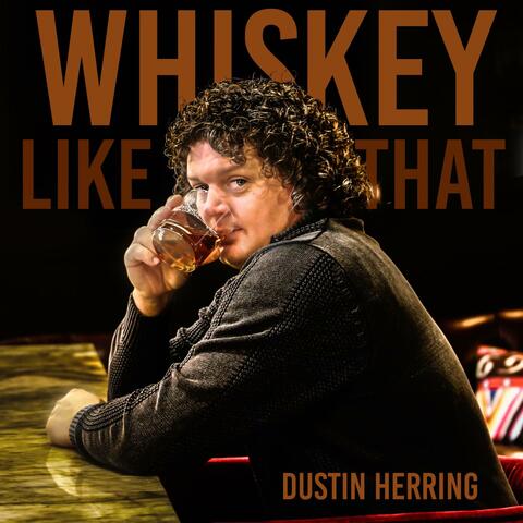 Whiskey Like That