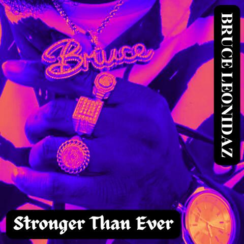 Stronger Than Ever