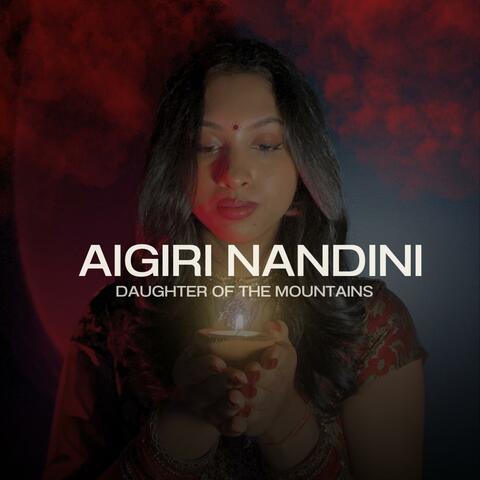 Aigiri Nandini (Daughter of the Mountains)