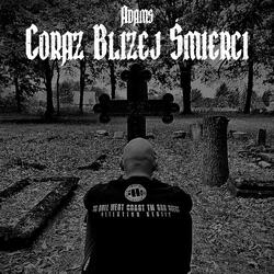 Coraz Bliżej Śmierci