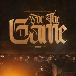 For The Game (feat. Ant The Menace)