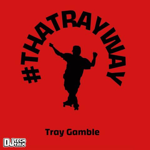 ThaTRAYWay
