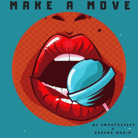 Make a Move (feat. Breana Marin)
