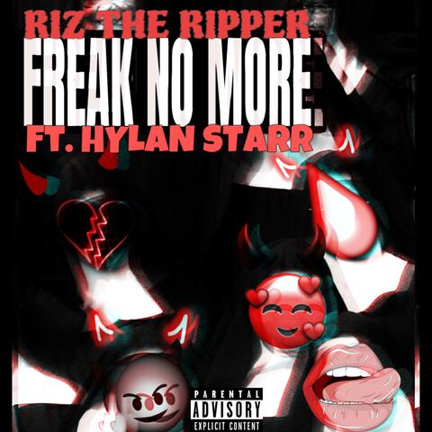 Freak No More (feat. Hylan Starr)