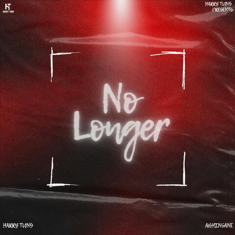 No Longer (feat. Abhinsane)