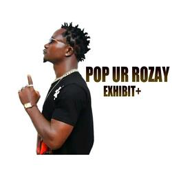 Pop ur rozay