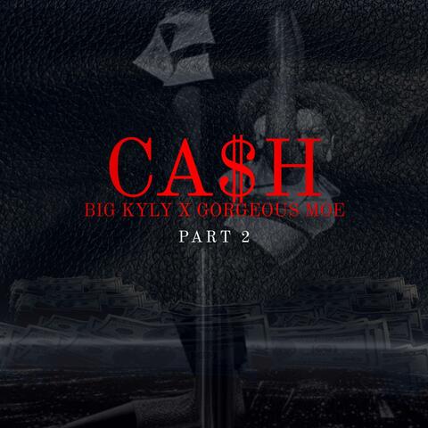 Mo' Cash (feat. Gorgeous Moe)