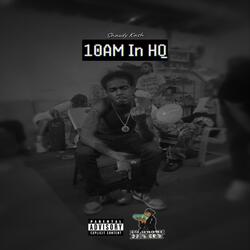 10 AM in HQ