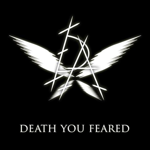 Death You Feared