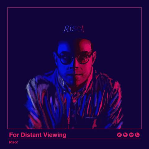 For Distant Viewing
