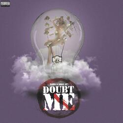 Doubt Me (feat. Turn)