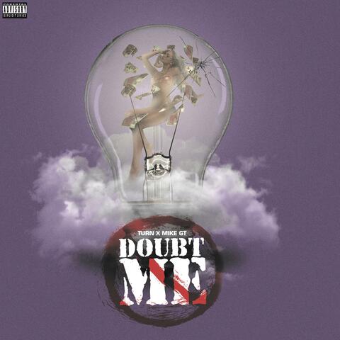 Doubt Me (feat. Turn)