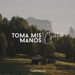 Toma Mis Manos