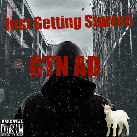 Just Getting started