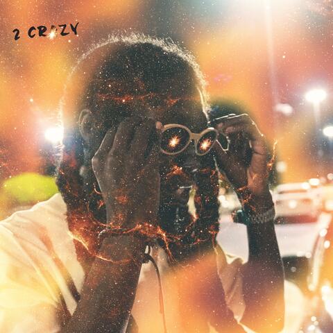 2 Crazy