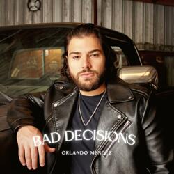 Bad Decisions