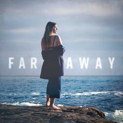 Far Away