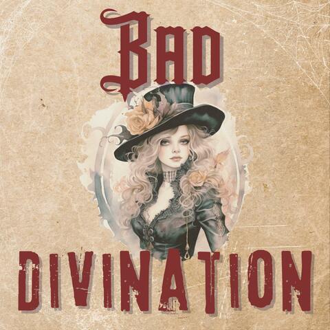 Bad Divination