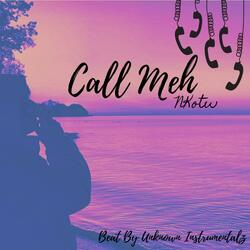 Call Meh